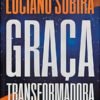 Graça transformadora