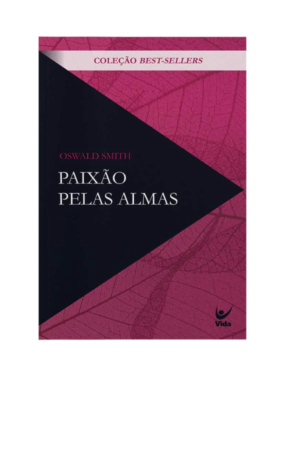 Paixão pelas almas  – CLÁSSICOS EVANGÉLICOS (capa nova)